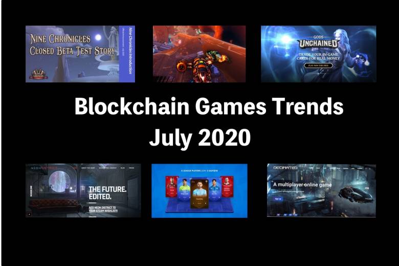 Blockchain Gaming Trends in the Editor's Spotlight July 2020