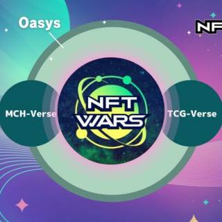 「NFT Wars」がゲーム特化専用ブロックチェーン「Oasys（オアシス）」のレイヤー2チェーン『MCH-Verse』、「TCG-Verse」に対応