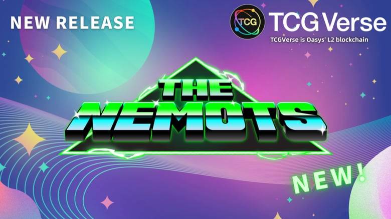 新作NFTカードゲーム「The Nemots」が、OasysのL2チェーンTCGVerseを採択