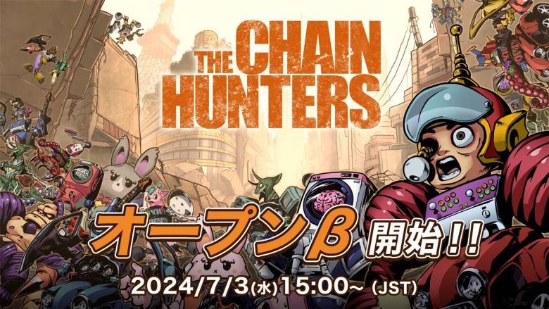 『THE CHAIN HUNTERS』第1回GENESISセールとオープンβテスト開始