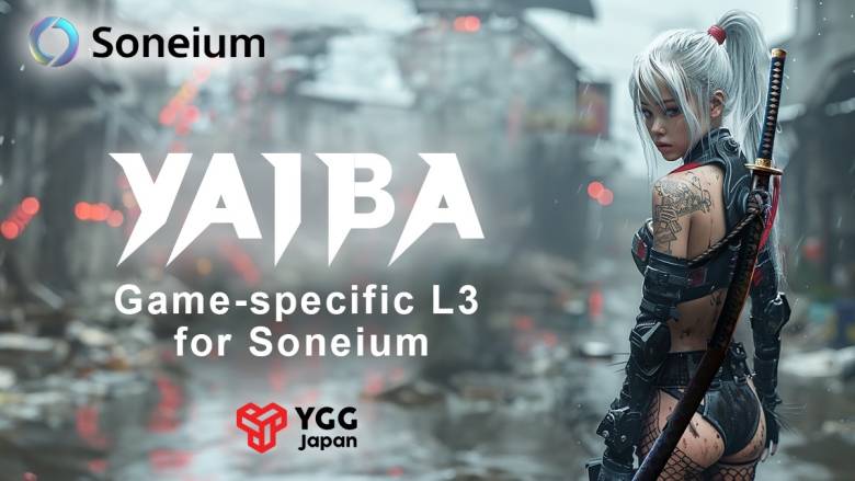 YGG Japan Announces Development of "YAIBA," the First Game-Specific Layer 3 on Sony Group's Soneium