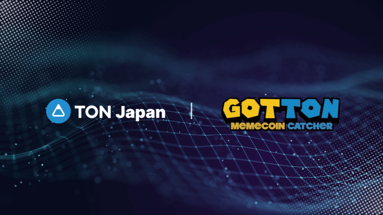 TON Japan、暗号資産を狙えるクレーンゲームアプリ『GOTTON』と戦略的パートナーシップを締結