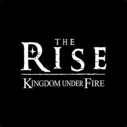 Kingdom Under Fire: The Rise